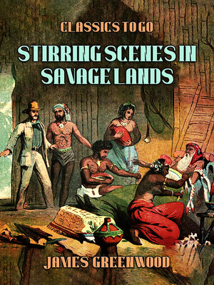 cover image of Stirring Scenes In Savage Lands